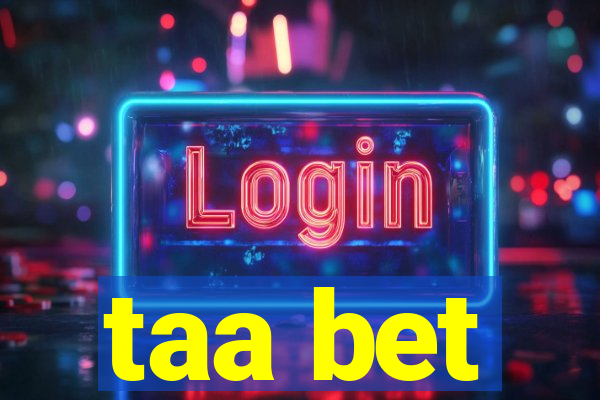 taa bet